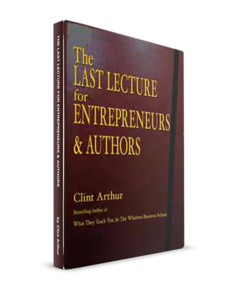 The Last Lecture" book by Clint Arthur